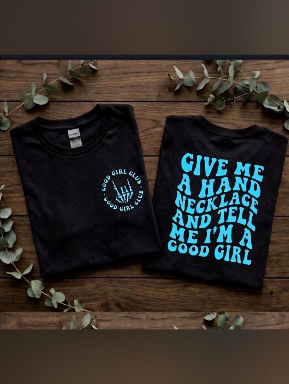 Good girl shirt give me a hand necklace humor retro cute black and blue